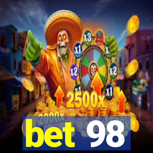 bet 98